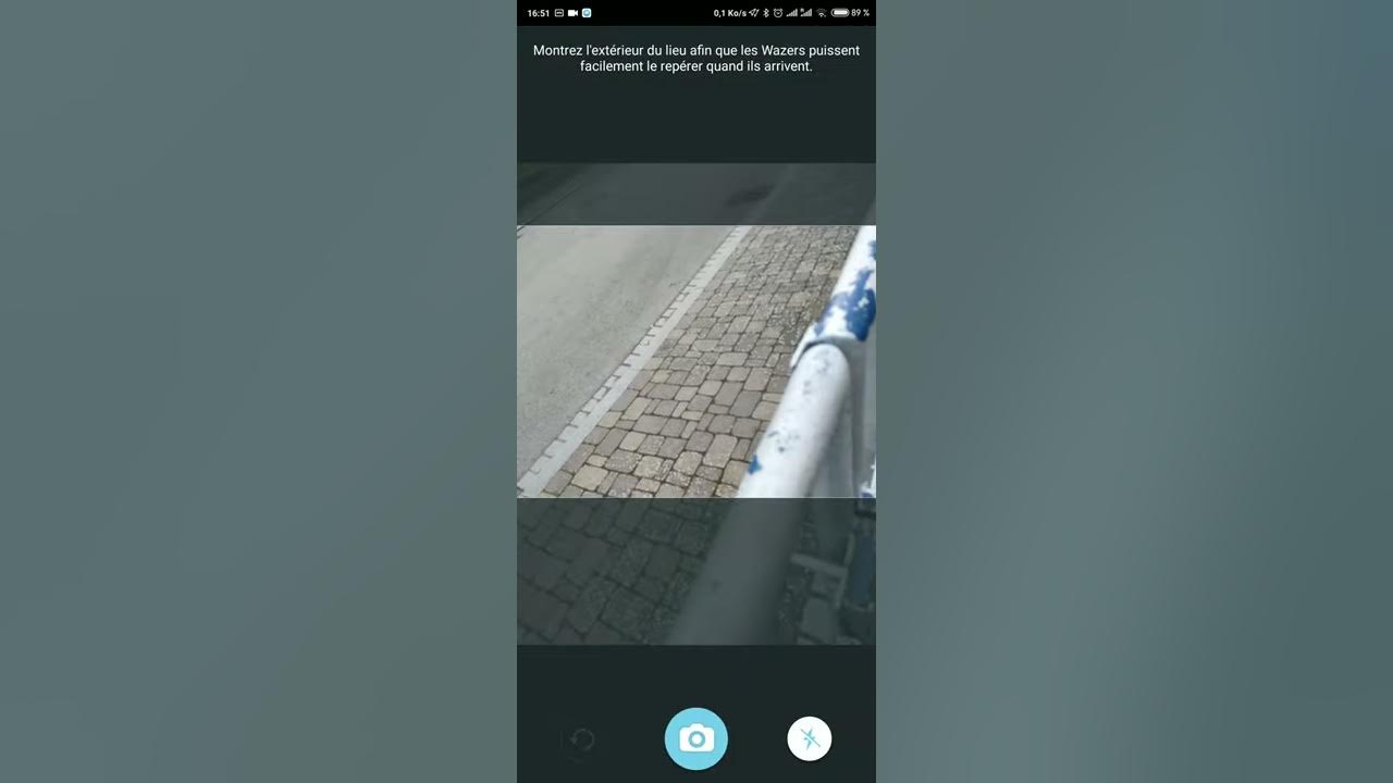 Waze pb camera mode paysage, valider ne fonctionne pas YouTube