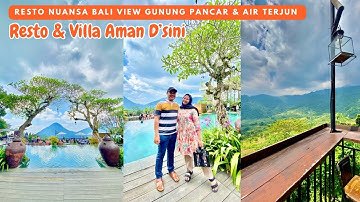 RESTO VILLA AMAN D’SINI SENTUL BOGOR 2023  | Viewnya Cantik Banget ‼️
