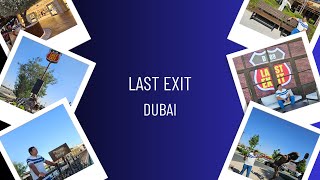 LAST EXIT DUBAI | AL KHAWANEEJ WALKING TOUR | PROMISE BRIDGE | UAE | LOVE LOCK | screenshot 4
