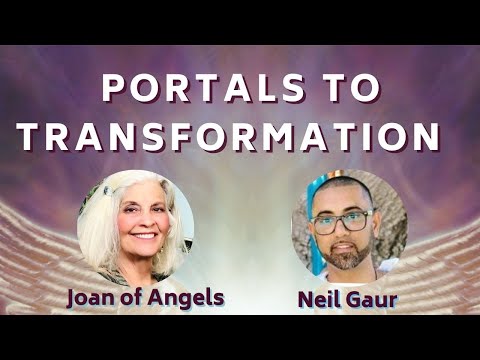PORTALS TO TRANSFORMATION -  Neil Gaur's Extraordinary Journey to Ascension