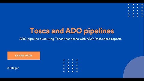 Tricentis Tosca Integration with Azure DevOps