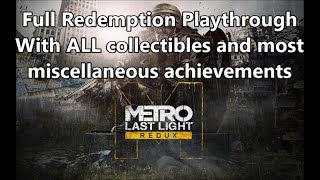 Metro: Last Light - Full Redemption Playthrough