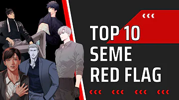 Top 10 RED FLAG SEME | Read at your own risk |  BL Manhwa