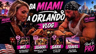DA MIAMI A ORLANDO. VLOG WO/ GARA/ SGARRO ‼️🇺🇸