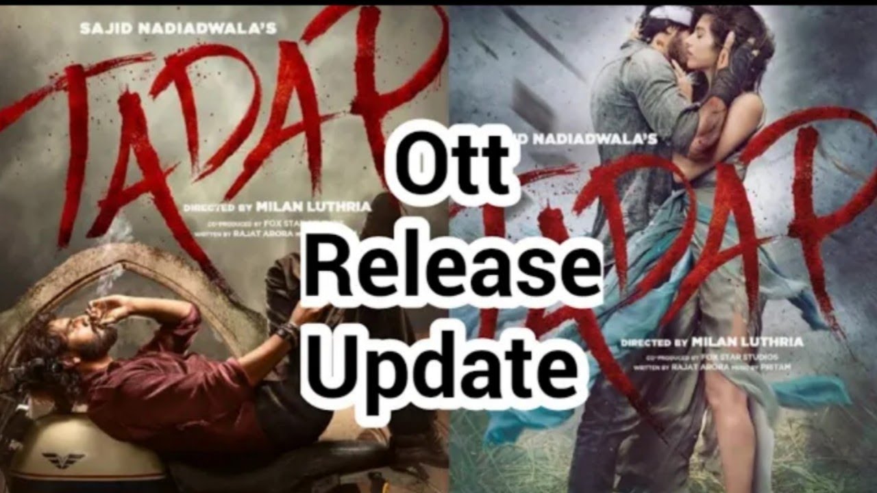 Tadap Movie OTT Release Date Update|Tadap Movie OTT Update|Disney Plus Hot Star|