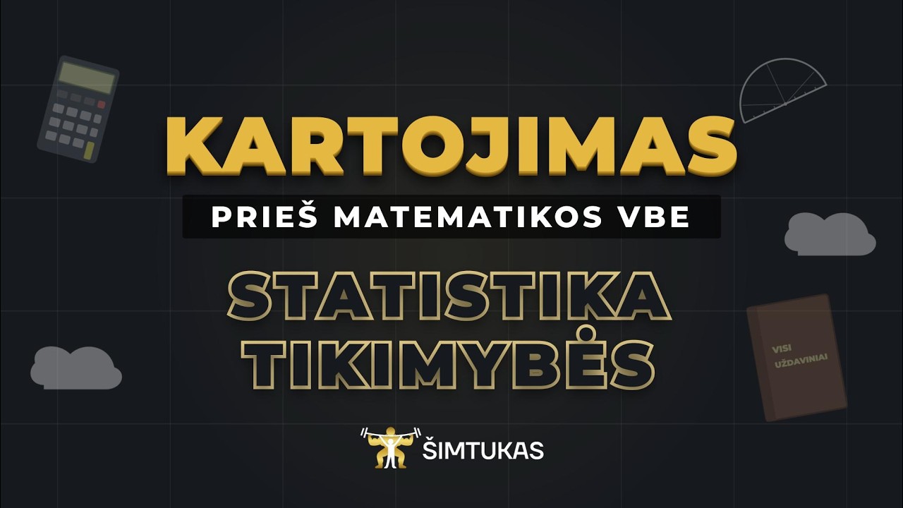 Statistika ir Tikimybės nuo 0 iki VBE per 4 valandas || IMK! VBE