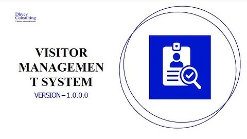 Boost Workplace Security with Dhyey’s Visitor Management System