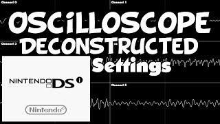 DSi - Settings - Oscilloscope Deconstruction