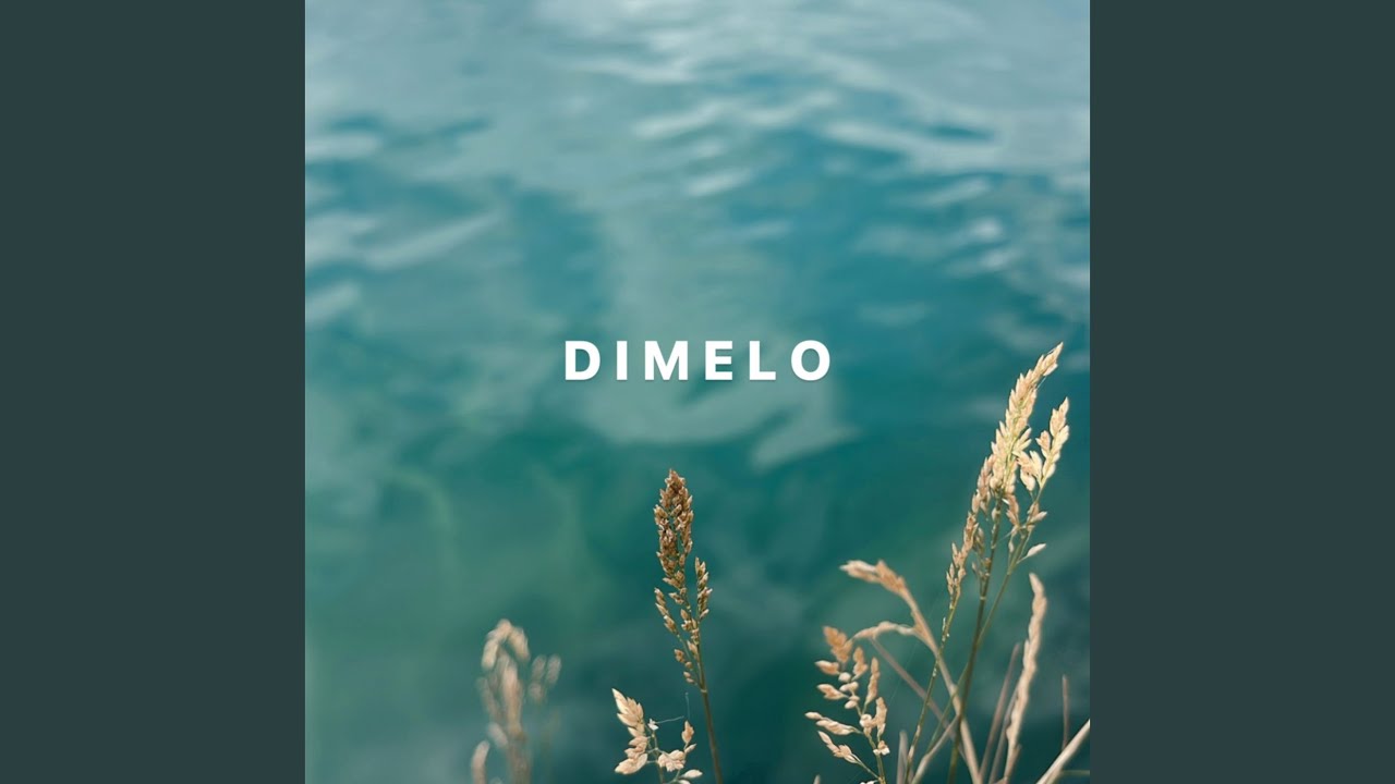 Watch Dimelo on YouTube Watch Dimelo on YouTube