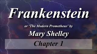 01 Frankenstein by Mary Shelley — Audiobook — Chapter 1   read by Rob Goll