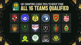 🔴 CAF Champions League 2024/25 Group Stage: All 16 Teams Qualified