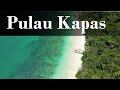 Pulau kapas  kapas island drone footage 4k