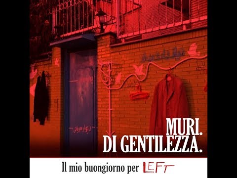 Muri. Di gentilezza.