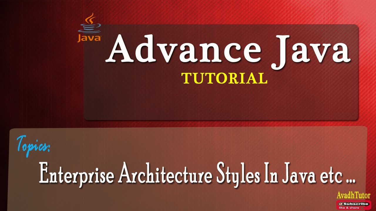 enterprise architecture styles in java | j2ee architecture | what is ...