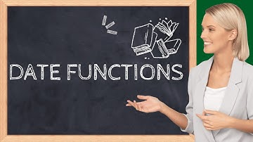 How to use Date Functions in SQL : Manipulating and Formatting Dates
