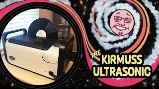 PART 1: Review of the Kirmuss Ultrasonic 'In the Groove' Record Restorer (Upscale Audio Edition)