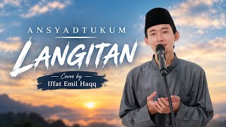 ANSYADTUKUM - Iffat Emil Haqq |  