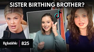 TikToker Wants to Birth Her Brother? | Guest: Libby Emmons | Ep 825