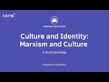 Marxism and Culture | AQA A-Level Sociology | Culture & identity