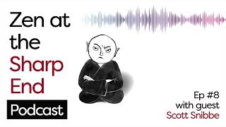 Zen at the Sharp End #8: Transforming anger into compassion - with Scott Snibbe