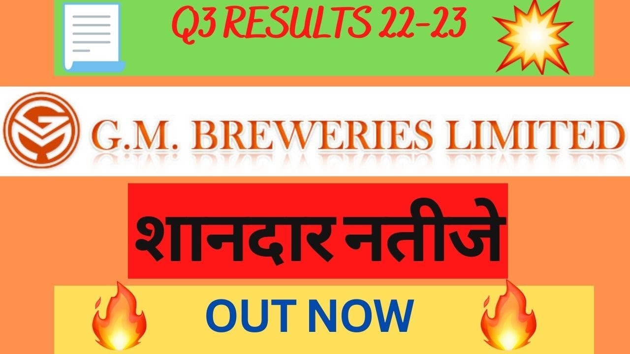 G M Breweries Q3 Results 2023 G M Breweries Share Latest News G M