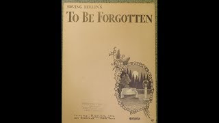 Lee Morse - To Be Forgotten 1929 (Para Ser Olvidado) Irving Berlin Songs