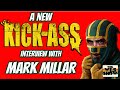 Kick Ass MARK MILLAR talks Marvel & DC Comics, Stan Lee, Wanted & more!