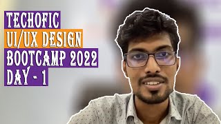𝐓𝐄𝐂𝐇𝐎𝐅𝐈𝐂 𝐅𝐫𝐞𝐞 𝐁𝐨𝐨𝐭𝐜𝐚𝐦𝐩 𝟐𝟎𝟐𝟐 𝐔𝐈𝐔𝐗 𝐃𝐞𝐬𝐢𝐠𝐧 𝐃𝐚𝐲 𝟏