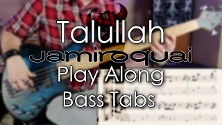 Jamiroquai - Talullah // Bass Cover // Play Along Tabs and Notation