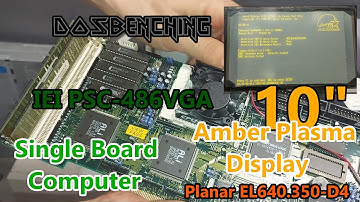 IEI PSC-486VGA SBC | AMD Am486 DX4-S 100Mhz, 32MB RAM | Planar EL640.350-D4 10" Amber Plasma Display