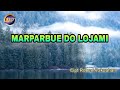 Marparbue Do Lojami (Lyrics) || Cipt Robert Pakpahan