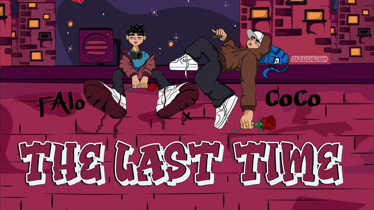 Watch Falo Klk X Coco Klk | The Last Time (Video Lyric) on YouTube Watch Falo Klk X Coco Klk | The Last Time (Video Lyric) on YouTube