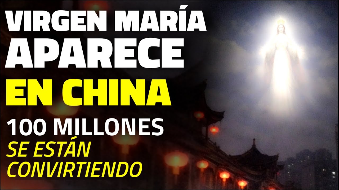 ¡La Virgen María aparece en China: el secreto detrás de 100 millones de conversiones!