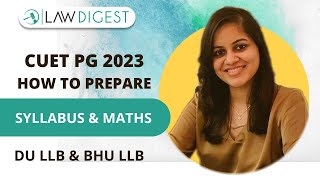 How to prepare for CUET PG 2023 | DU LLB 2023 Syllabus and Maths