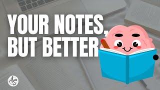 If You’re Studying Your Notes and Nothing’s Sticking… Watch This.