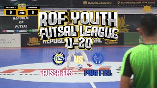 FINAL | ROF YFL | FUSSA FC5 VS PWN FTSL