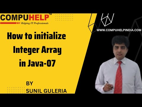 How to initialize Integer Array in Java | CORE JAVA Tutorial in Hindi | www.compuhelp.in