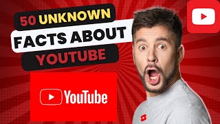 50 Unknown Facts About YouTube by Summary Facts 6 views 9 months ago 7 minutes, 26 seconds