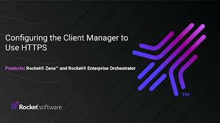 Securing Zena and Enterprise Orchestrator: Configuring Client Manager for HTTPS screenshot 4