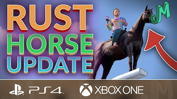 Horse Update! 🛢 Rust Console 🎮 PS4, XBOX