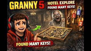 Explore the hotel of granny game play granny 5