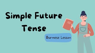 Simple Future Tense in Burmese