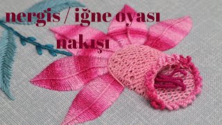 İğne Oyasi Nakişi İle Nergi̇s Yapimi Needle Lace Embroidery
