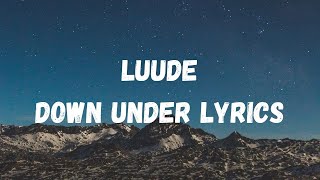 Luude- Down Under Lyrics