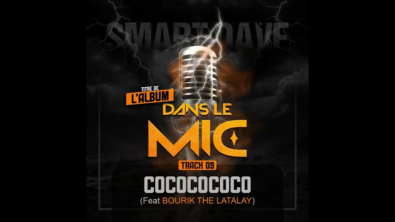 SmartDave - Cococococo - Ft. Bourik The Latalay ( Official Audio )