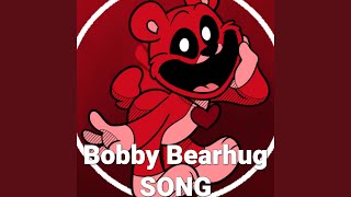 Bobby Bearhug Song (Poppy Playtime Chapter 3 Deep Sleep)