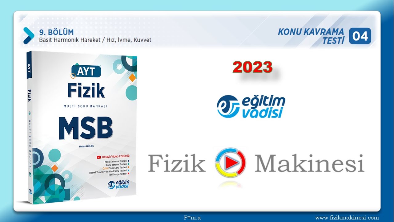 Basit Harmonik Hareket Eğitim Vadisi MSB 9.BÖLÜM Test 4 [2023] - YouTube