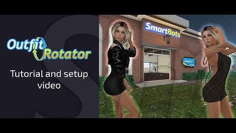 SmartBots Outfit Rotator Addon for Second Life - Demonstration + Setup