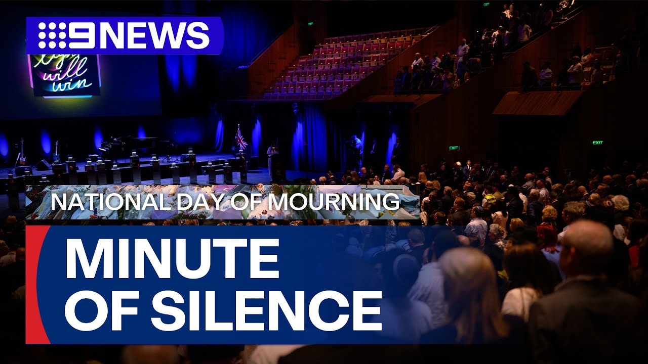 National Day of Mourning: Minute of silence for Bondi terror attack victims | 9 News Australia