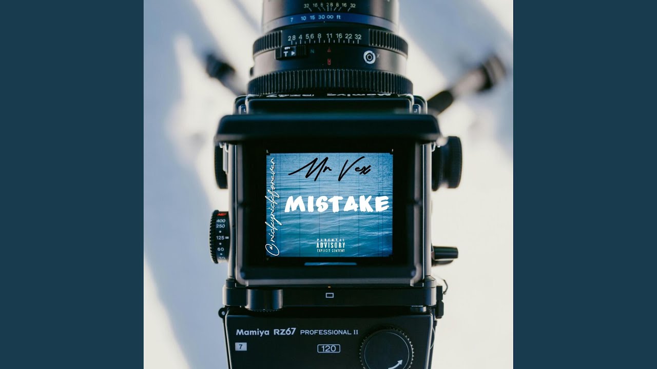 Watch Mistake on YouTube Watch Mistake on YouTube